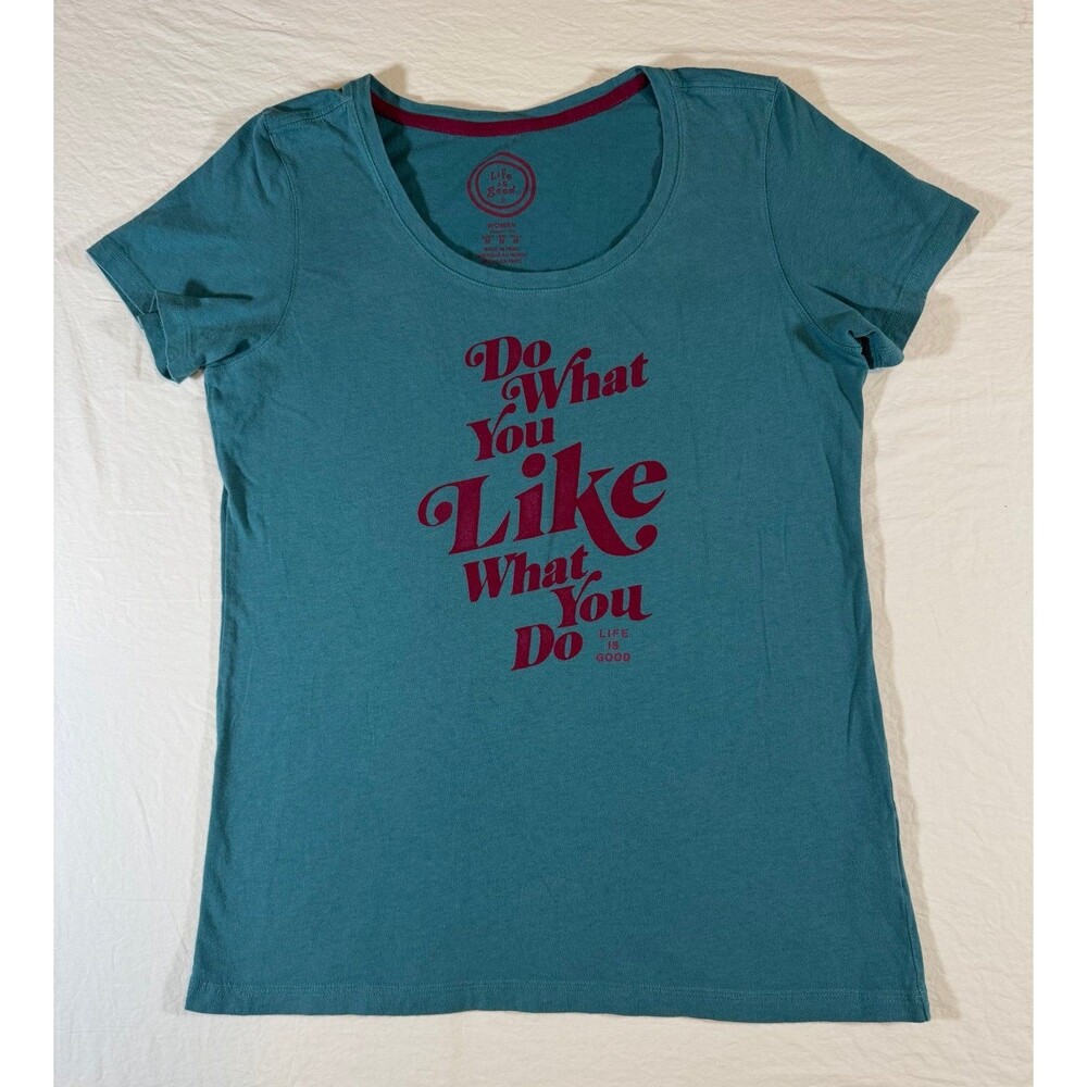 Life Is Good Creamy Tee - Do What You Like Like What You Do - T-shirt Size M